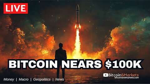 Bitcoin Nears $100,000! LIVE Hangout!