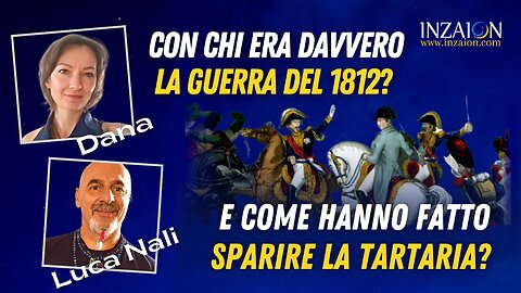 LA GUERRA DEL 1812 E LA SPARIZIONE DELLA TARTARIA - Dana - Luca Nali