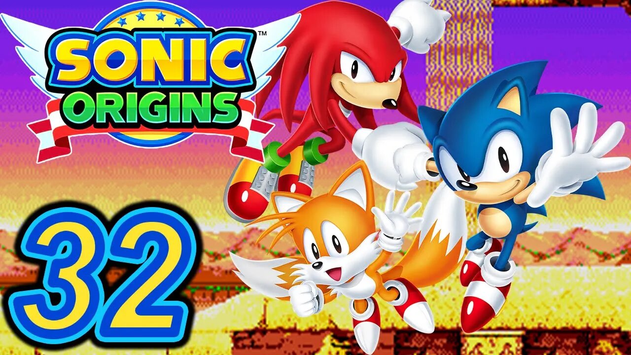 I MESSED UP | Sonic Origins (Anniversary Mode) Let's Play - Part 32