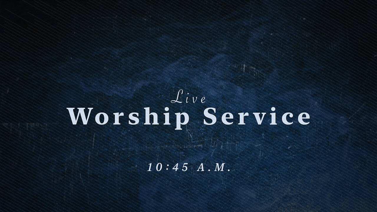 Live Worship Service - 10/30/22