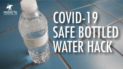 COVID-19 Safe Water Bottle Hack