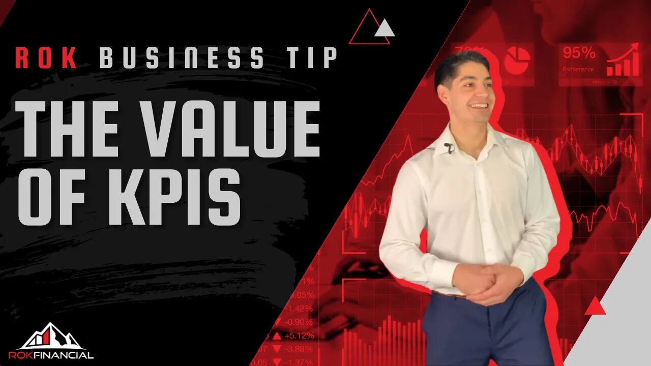 ROK Solid Business Tip: The Value of KPIs