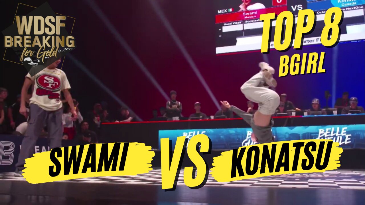 BGIRL SWAMI VS BGIRL KONATSU | TOP 8 | WDSF BREAKING FOR GOLD MONTREAL 2023