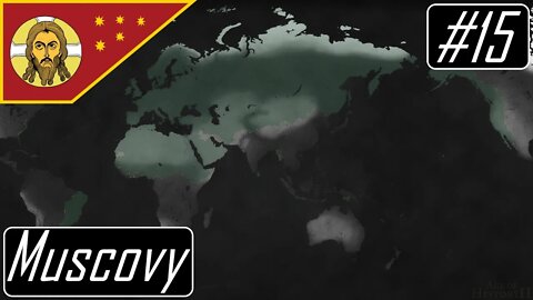 Fighting a War with the Ming - Muscovy 1440 - Age of History II #15