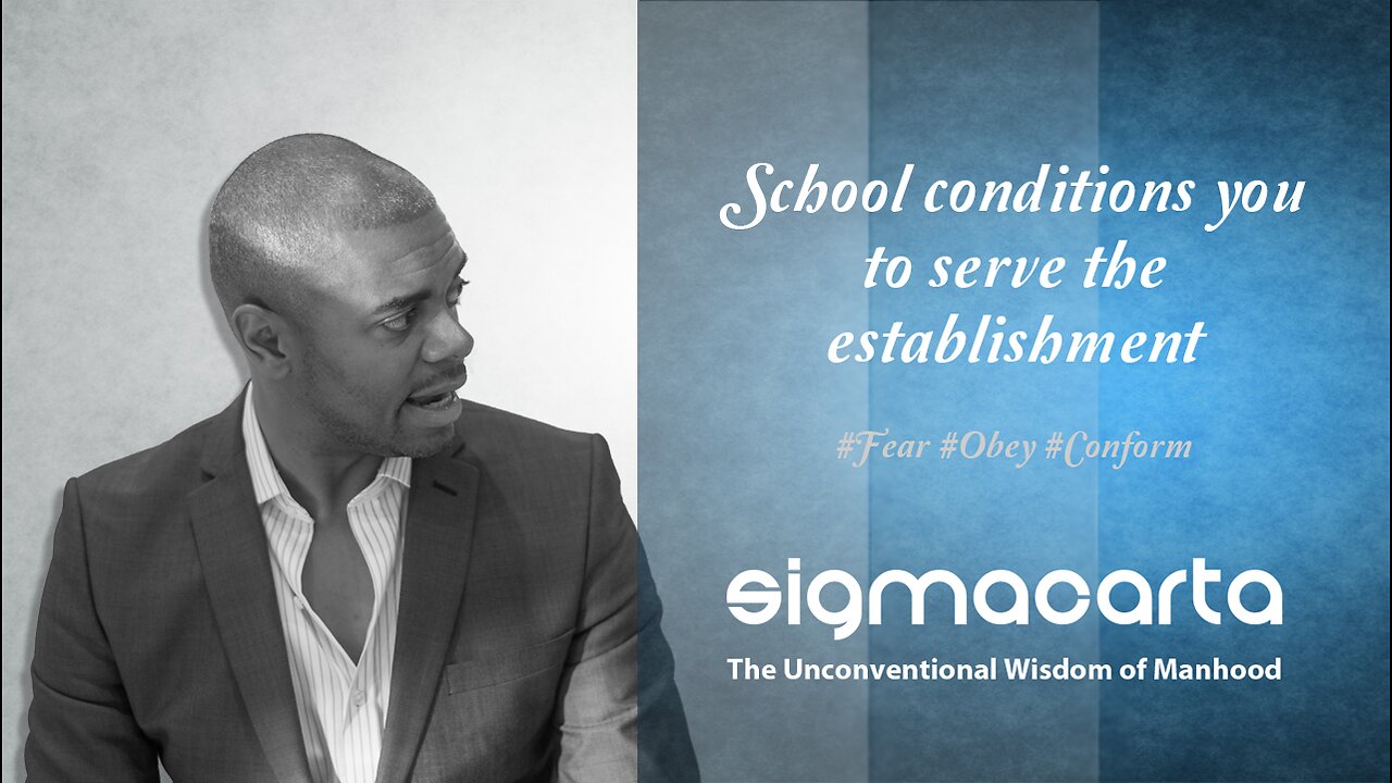 School conditions us for approval #Fear #Obey #Conform