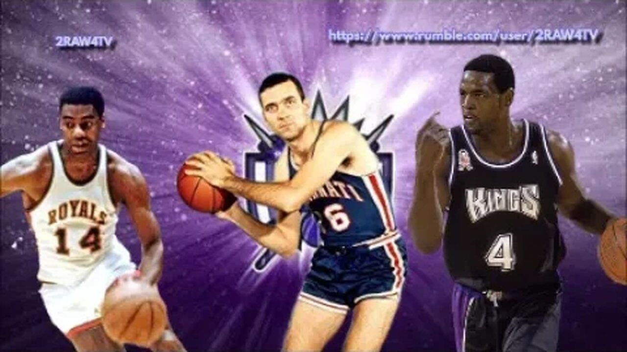 THE THREE GREATEST SACRAMENTO KINGS PLAYERS OF ALL-TIME