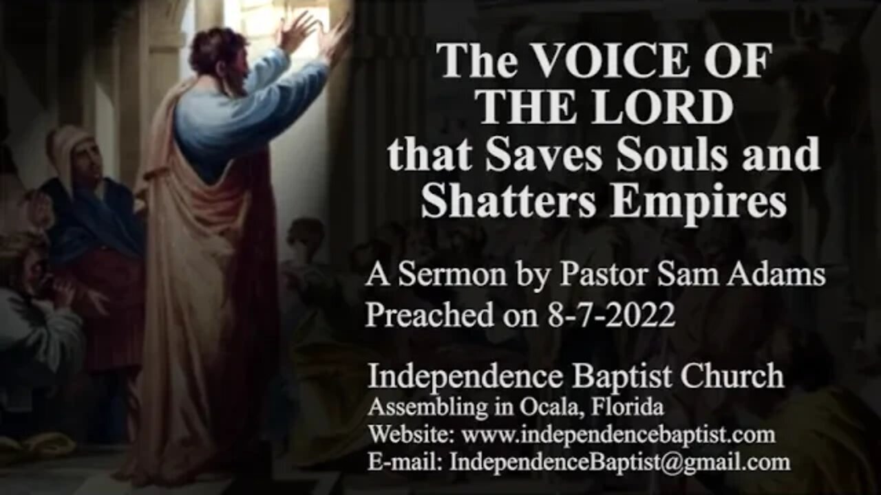 The VOICE OF THE LORD that Saves Souls and Shatters Empires