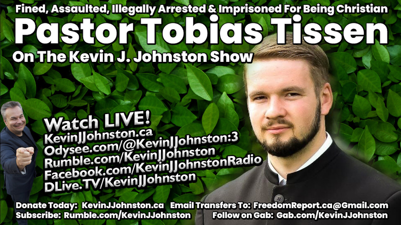 The Kevin J. Johnston Show PASTOR TOBIAS TISSEN