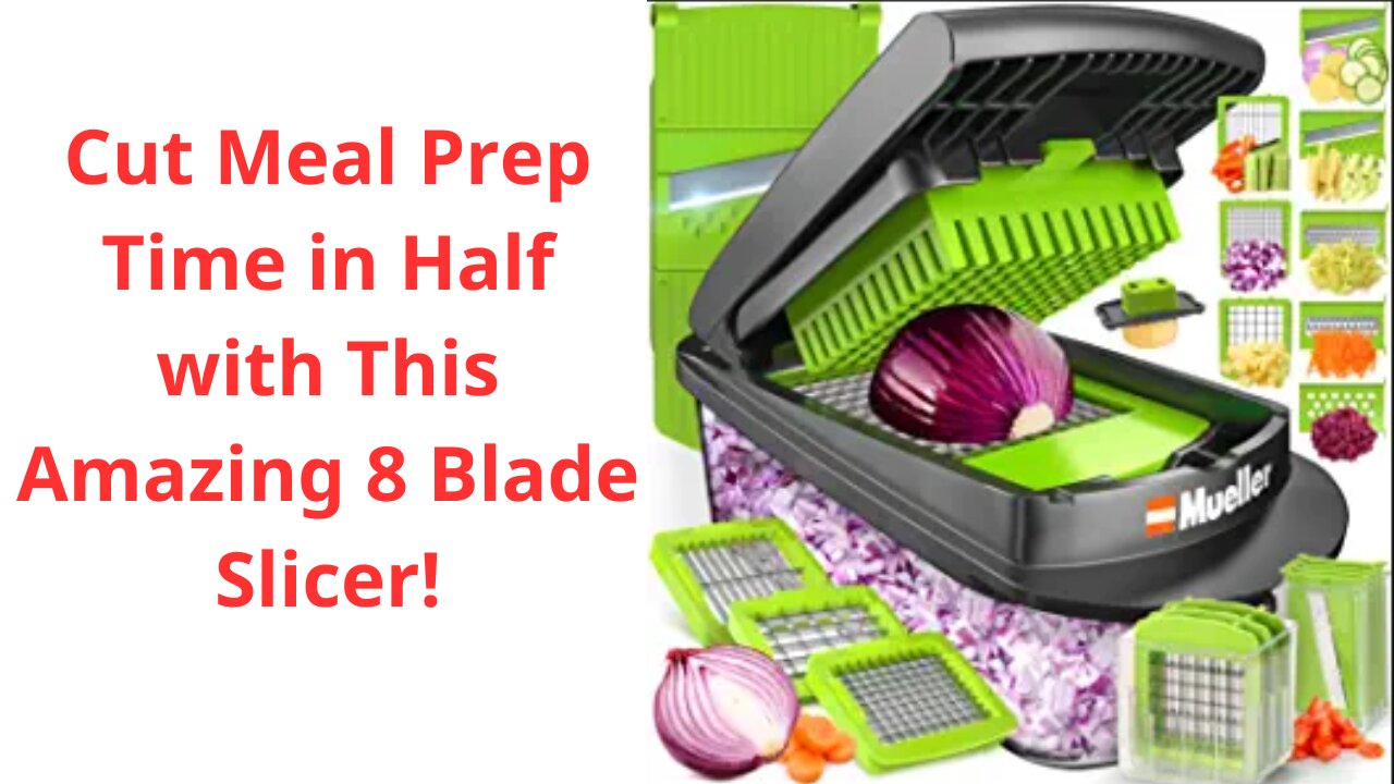 Cut Meal Prep Time in Half with This Amazing 8 Blade Slicer!