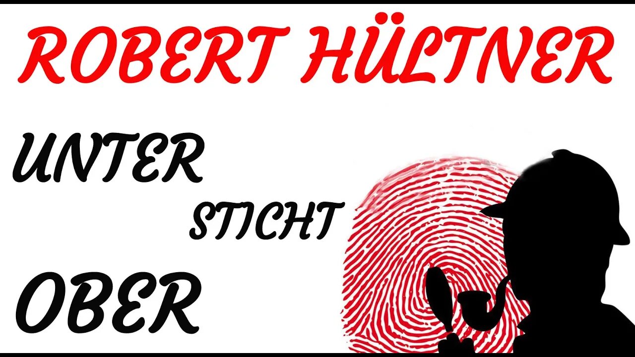 KRIMI Hörspiel - Robert Hültner - UNTER STICHT OBER