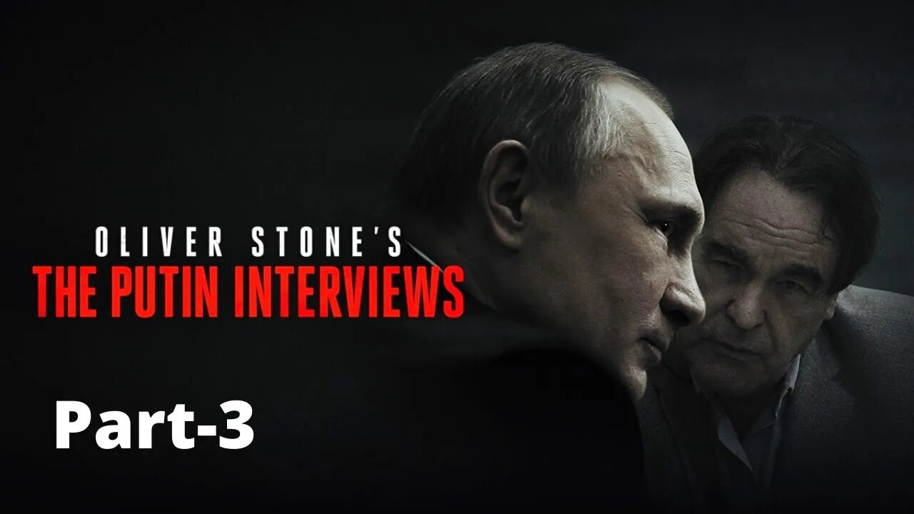 The Putin Interviews (part 3) | Documentary