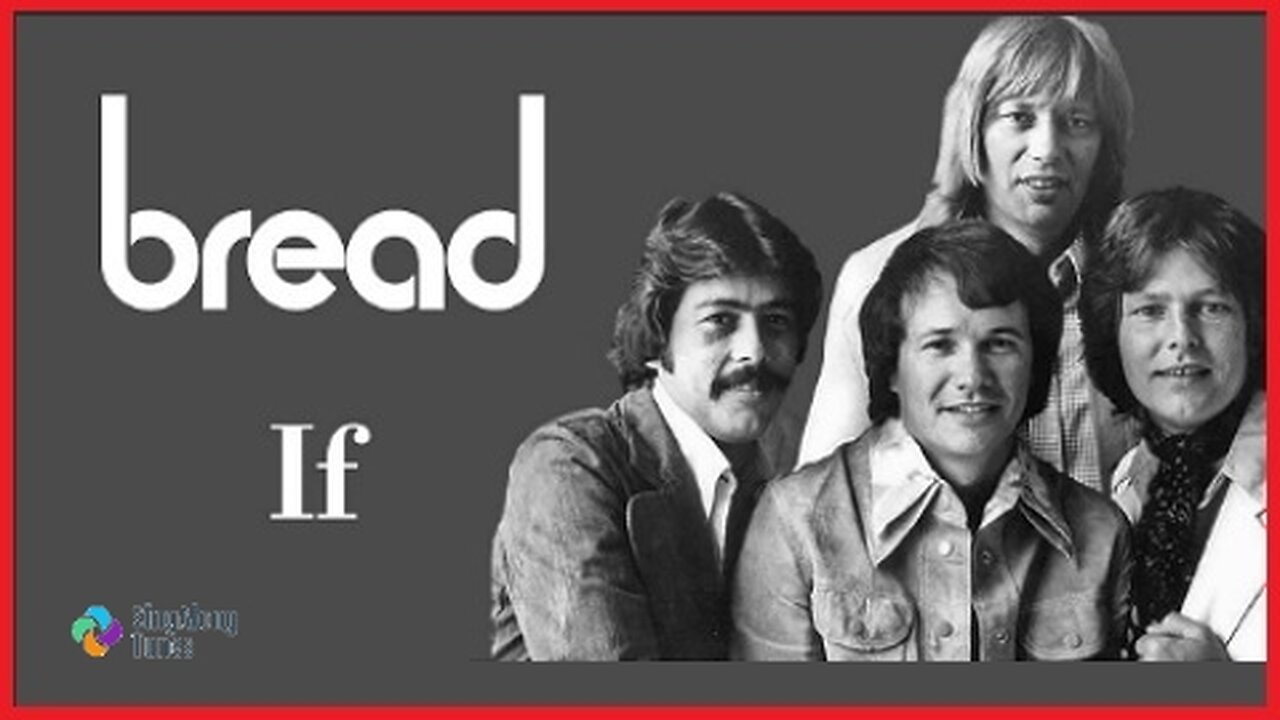 Bread - "If" with Lyrics
