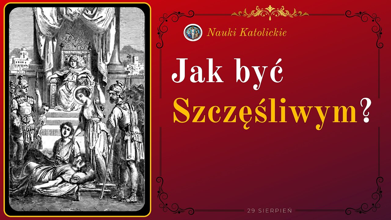 Jak być Szczęśliwym? | 29 Sierpień