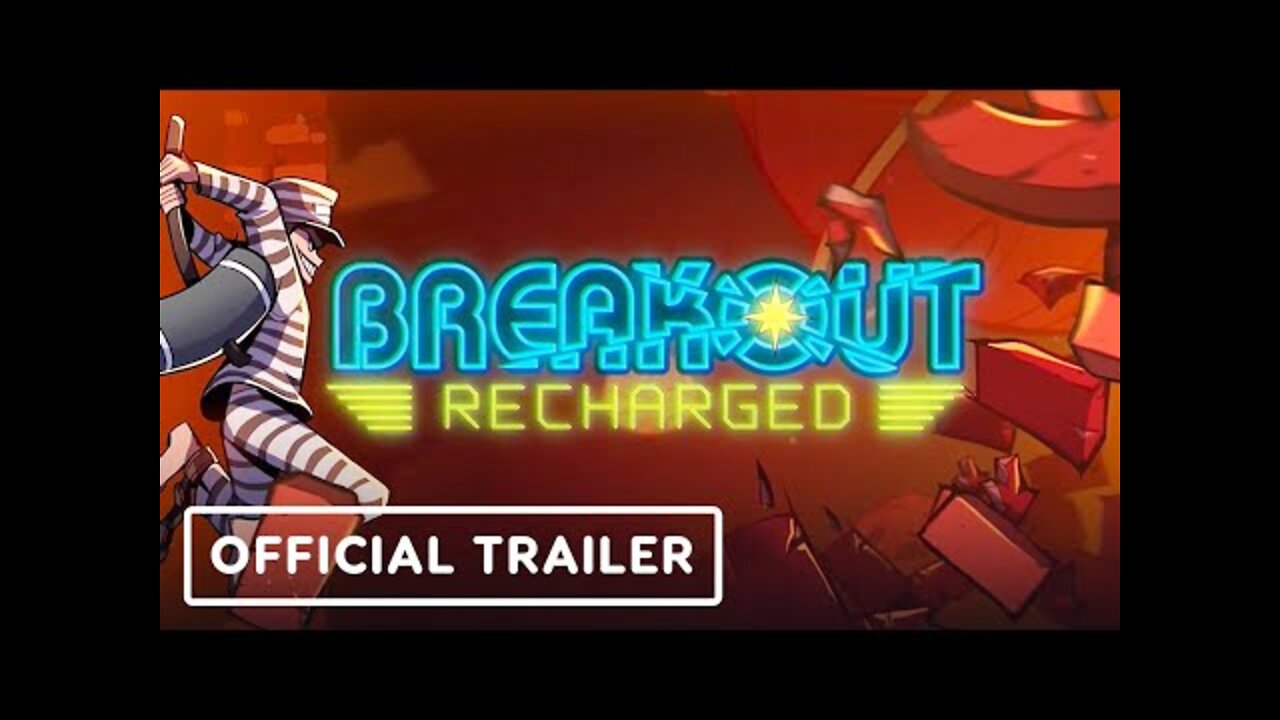 Breakout: Recharged - Official Launch Trailer