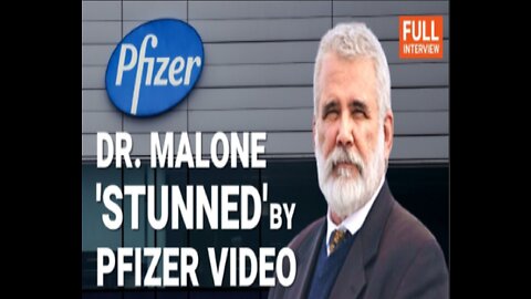 DR. MALONE AND PROJECT VERITAS INTERVIEW EXPLAINING WHAT THE DIRECTOR OF PFIZER MEANT IN HIS VIDEO