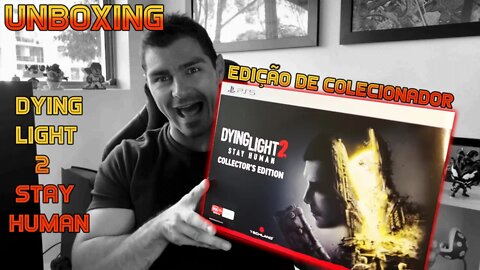 Unboxing: Dying Light 2 Edição de Colecionador