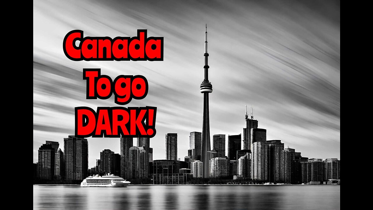 Canada to go Dark