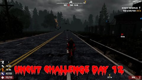 7 Days to Die - Uncut Challenge Day 12