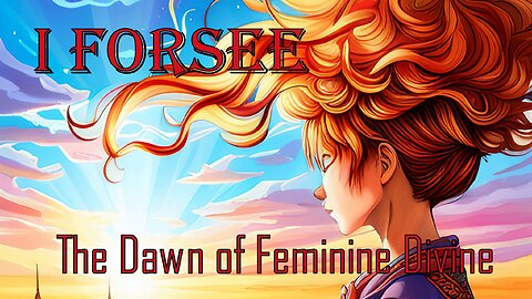 IFORSEE 🌄 The Dawn of Feminine Divine | Dedication Edition #visionary #possibilities #humanityfirst