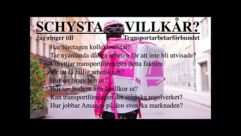 SCHYSTA VILLKOR I DEN SVENSKA TRANSPORTBRANCHEN? Finns det en ny typ av slaveri i Sverige 2021?