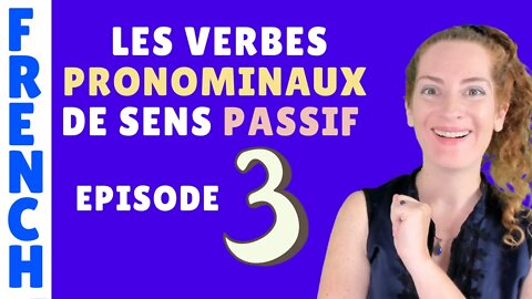 Verbes pronominaux de sens passif : SE LAISSER - Episode 3 - leçon de français