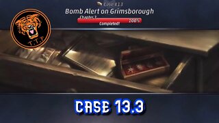 LET'S CATCH A KILLER!!! Case 13.3: Bomb Alert on Grimsborough
