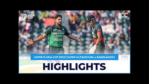 Pakistan vs Bangladesh Full Highlights || Asia Cup 2023 Pak vs Ban