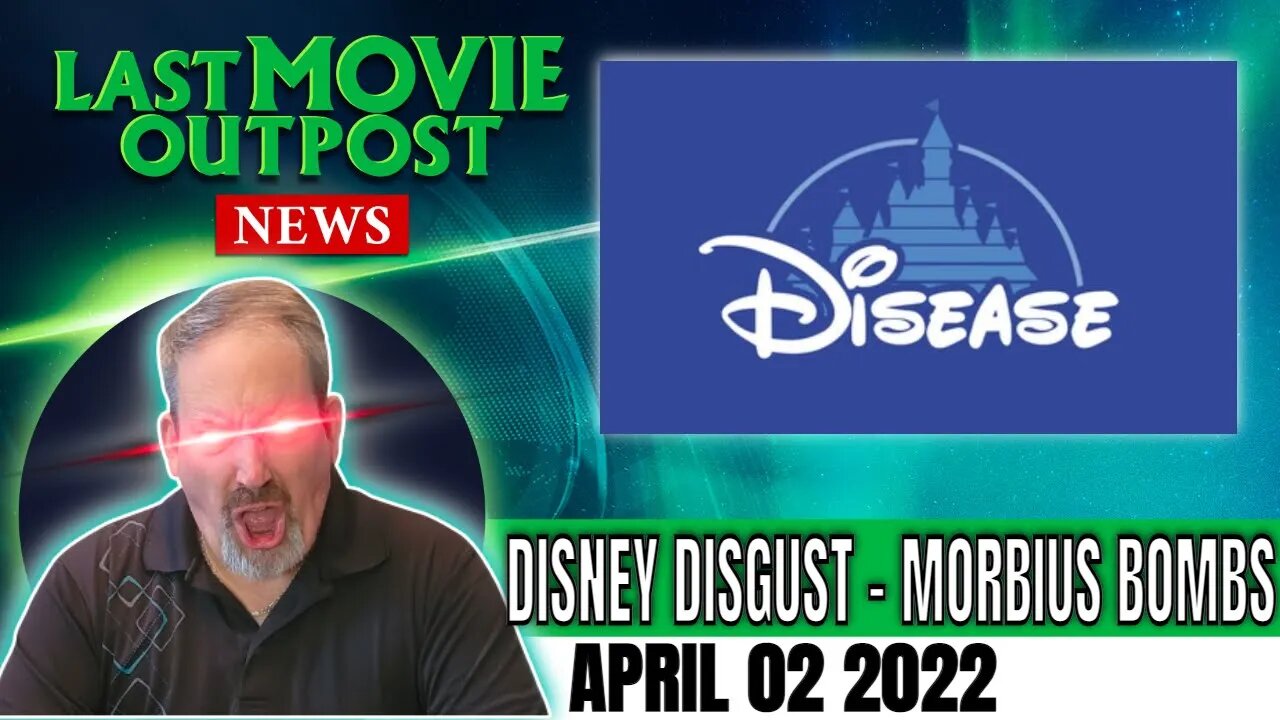 LMO Entertainment News - Disney Disgust, The Slap Heard Round The World, Morbid Morbius Reviews