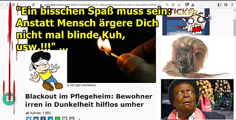 "Ein bisschen Spaß muss sein: Anstatt Mensch ärgere Dich nicht mal blinde Kuh, usw.!!!" ...