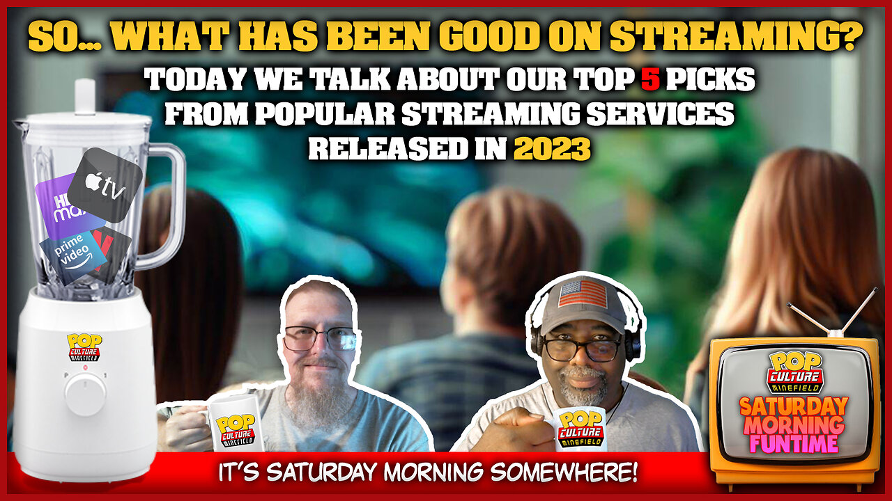 Saturday Morning Funtime | Our Top 5 Picks from Streaming Services in 2023