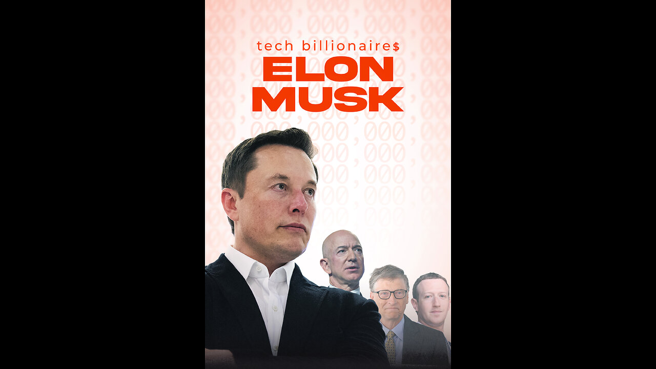 Tech Billionaires: Elon Musk