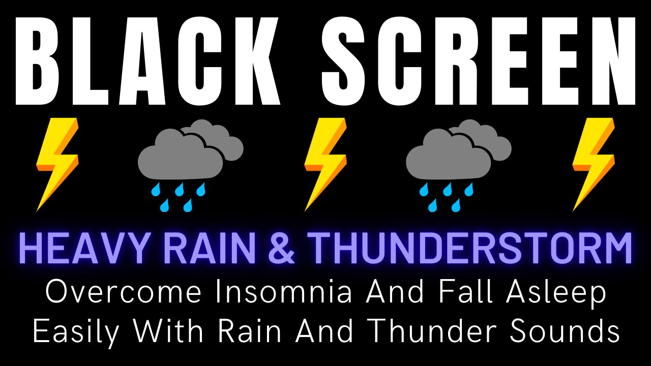 Overcome Insomnia And Fall Asleep Easily With Rain And Thunder Sounds || Black Screen Nature Sounds