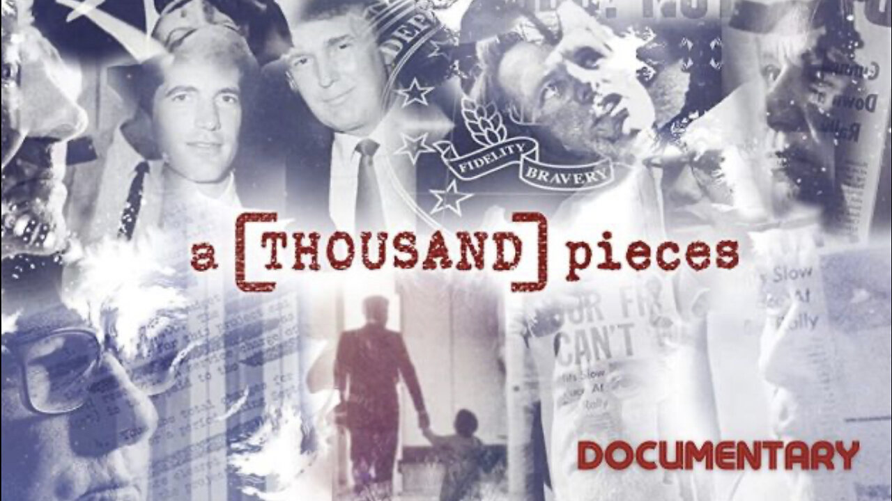 Documentary: A Thousand Pieces