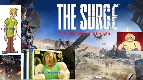 The Surge The Finalizing of strength