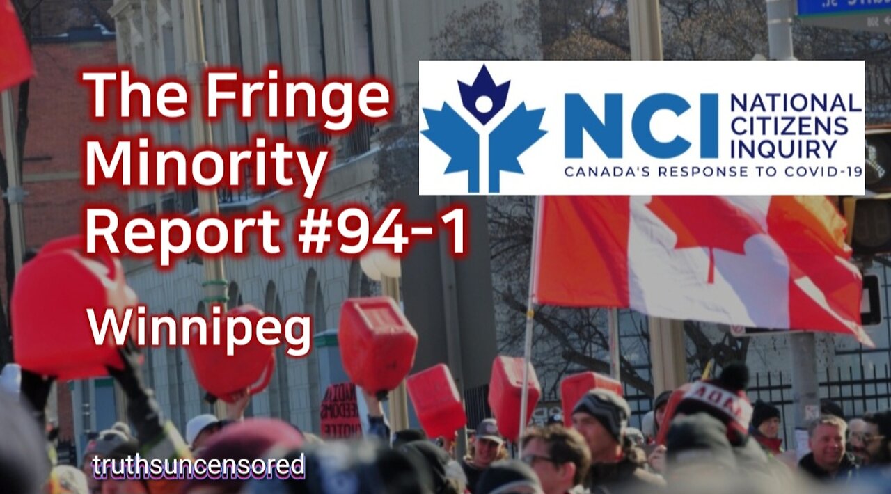 The Fringe Minority Report #94-1 National Citizens Inquiry Winnipeg