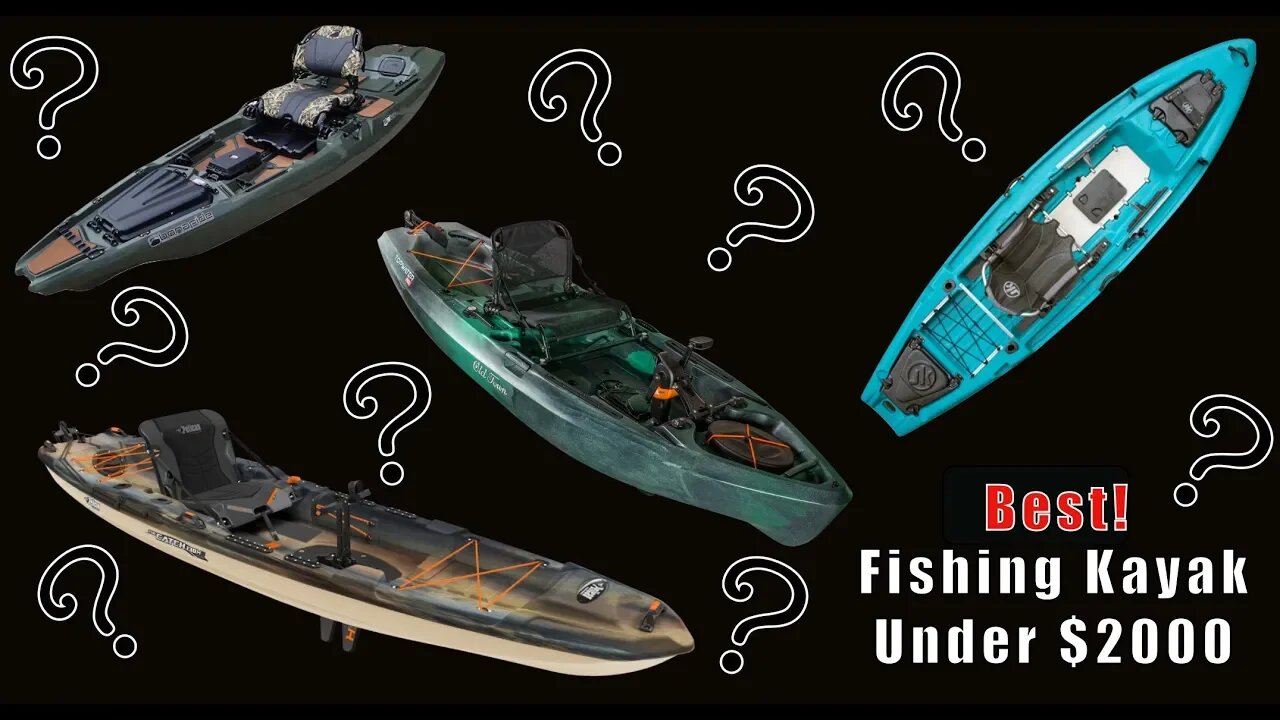 Best Fishing Kayaks Under $2000 (2019)- Lightning Kayak| Pelican| Hobie| Jackson| Bonafide| Old Town