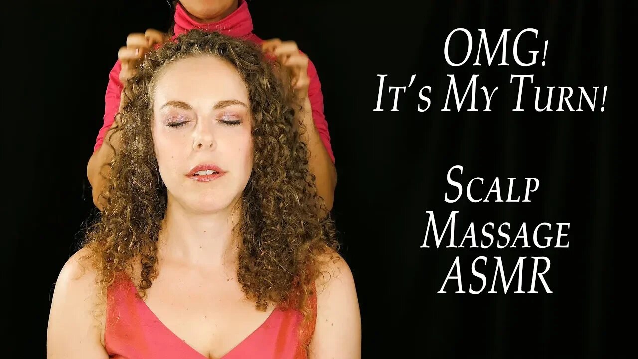 It’s My Turn! Corrina Gets a Professional Scalp & Head Massage ASMR