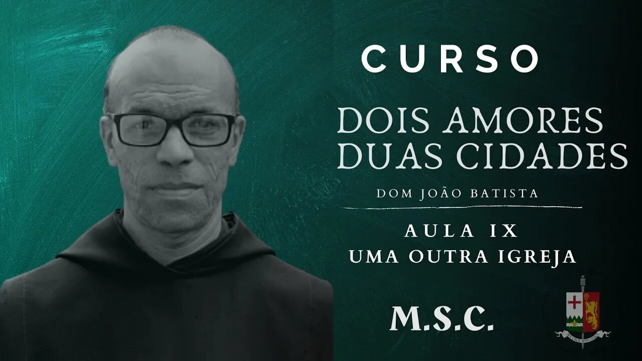 Ep.09 - Uma outra Igreja