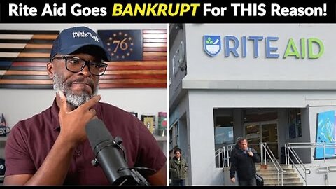 RITE AID FILES BANKRUPTCY FOR THIS REASON... AMONG OTHERS!