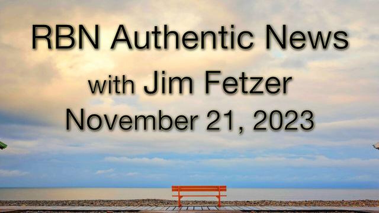 RBN Authentic News (21 November 2023)