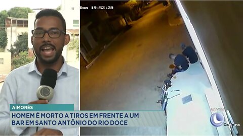 Aimorés: homem é morto a tiros em frente a um bar em Santo Antônio do Rio Doce