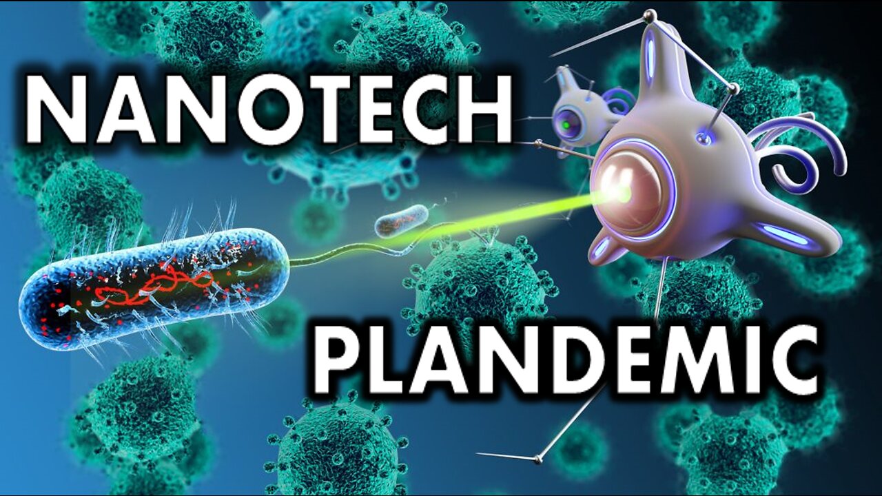 Nanotech Plandemic