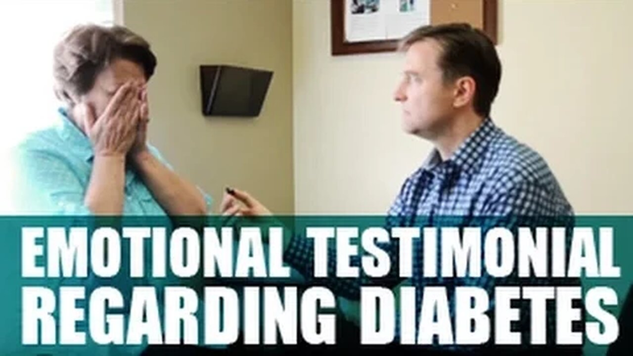 Emotional testimonial regarding diabetes - Dr. Berg's Office