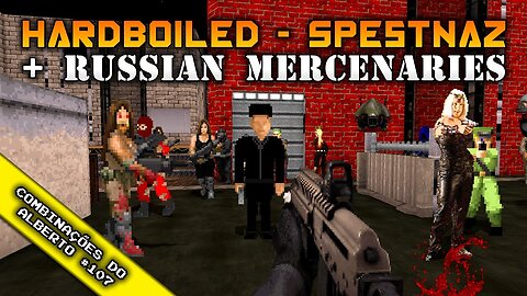 HardBoiled – Spetsnaz + Russian Mercenaries [Combinações do Alberto 107]