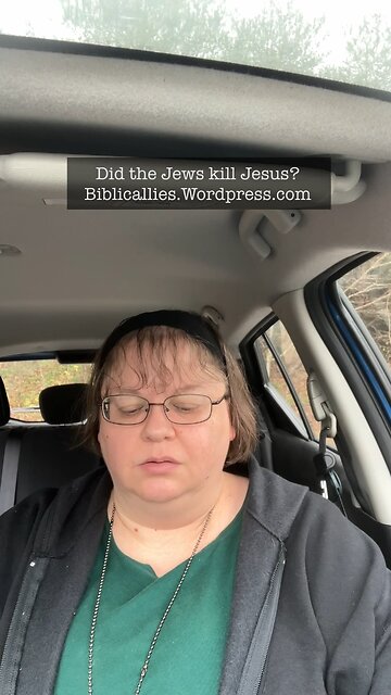 Did the Jews kill Jesus?
