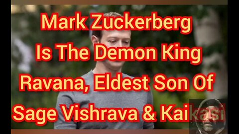 Mark Zuckerberg Is The Demon King Ravana, Eldest Son Of Sage Vishrava And Kaikasi