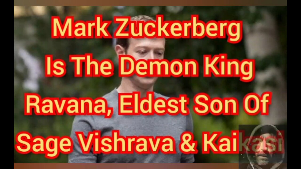 Mark Zuckerberg Is The Demon King Ravana, Eldest Son Of Sage Vishrava And Kaikasi