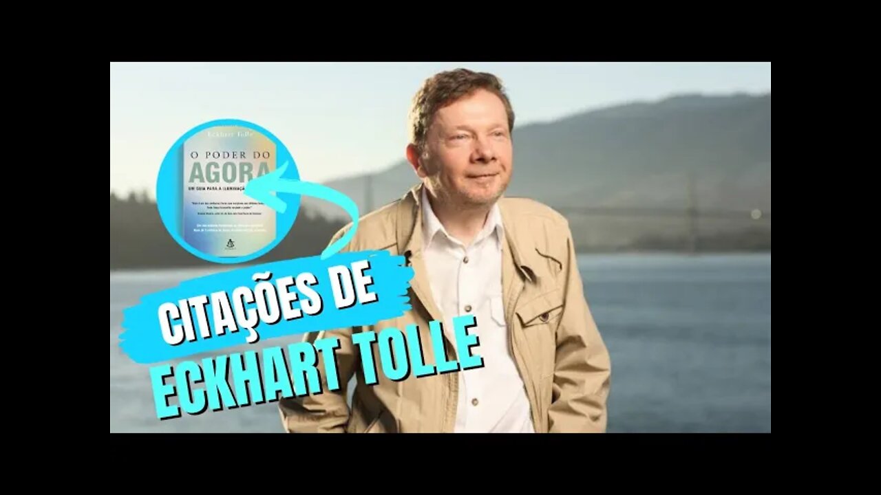 Citações de Eckhart Tolle