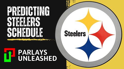 Pittsburg Steelers 2024-2025 NFL Schedule Prediction. Parlays Unleashed