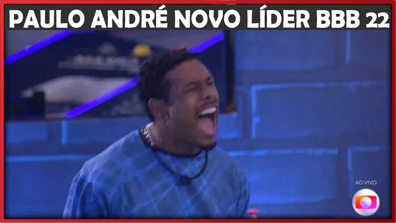 BBB22 NOVO LIDER! PAULO ANDRÉ (P.A) GANHOU A PROVA DO LÍDER DE HOJE BIG BROTHER BRASIL 2022